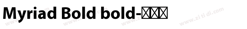 Myriad Bold bold字体转换